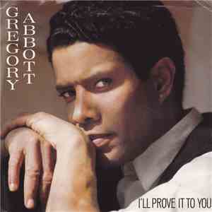 Gregory Abbott - I'll Prove It To You flac download