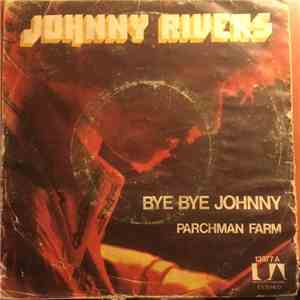 Johnny Rivers - Bye Bye Johnny flac download