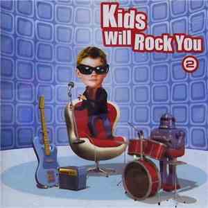 Kids Will Rock You - Kids Will Rock You 2 La Compil!! flac download