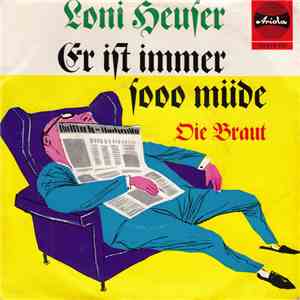 Loni Heuser - Er Ist Immer Sooo Müde flac download