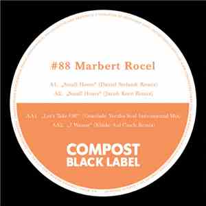 Marbert Rocel - Small Hours Remix EP 1 flac download
