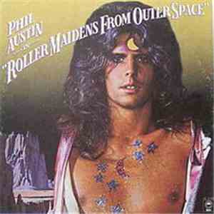 Phil Austin - Roller Maidens From Outer Space flac download