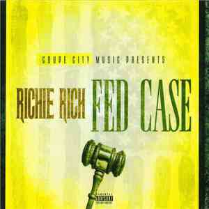 Richie Rich  - Fed Case flac download