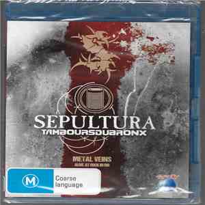 Sepultura & Les Tambours Du Bronx - Metal Veins - Alive At Rock In Rio flac download