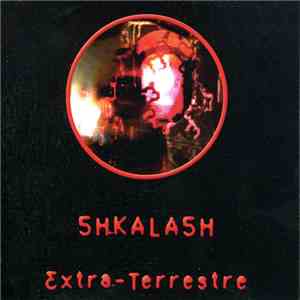 Shkalash - Extra-Terrestre flac download