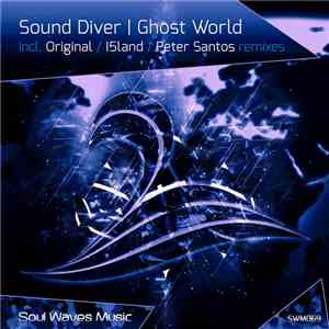 Sound Diver - Ghost World flac download