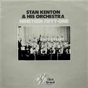 Stan Kenton & His Orchestra - Nineteen Fifty-One flac download