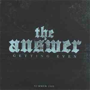 The Answer  - Getting Even flac download