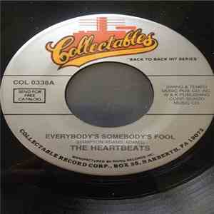 The Heartbeats - Everybody's Somebody's Fool / I Want To Know flac download