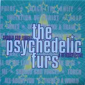 The Psychedelic Furs - Should God Forget: A Retrospective flac download