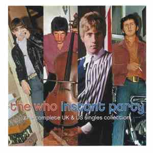 The Who - Instant Party (The Complete UK & US Singles Collection) flac download