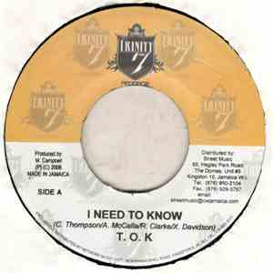 T.O.K. / Jah Vinci - I Need To Know / No One To Blame But You flac download