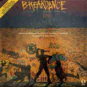 Various - Break Dance - The Best Music For Breaking flac download