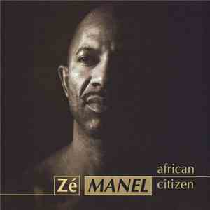 Zé Manel - African Citizen flac download