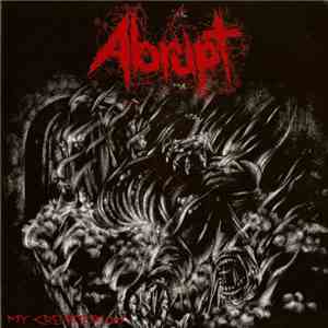 Abrupt  - My Crematorium flac download