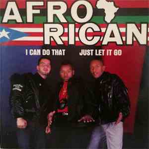 Afro-Rican - I Can Do That / Let It Go flac download
