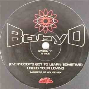 Baby D - (Everybody's Got To Learn Sometime) I Need Your Loving flac download