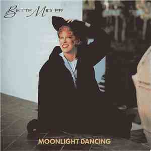 Bette Midler - Moonlight Dancing flac download