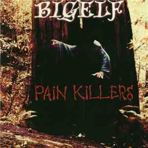 Bigelf - Pain Killers flac download