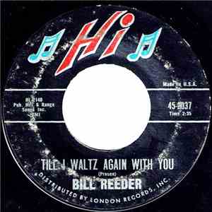 Bill Reeder - Till I Waltz Again With You / There Was A Time flac download