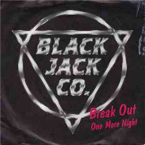 Black Jack Co. - Break Out / One More Night flac download