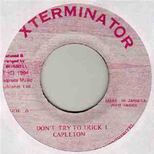 Capleton - Don't Try To Trick I flac download
