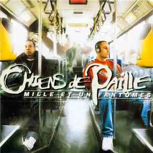 Chiens De Paille - Mille Et Un Fantômes flac download