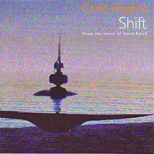 Chris Hughes - Shift flac download