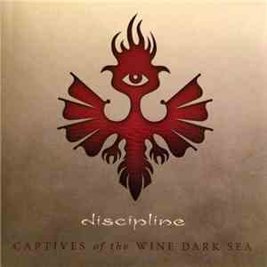 Discipline - Captives Of The Wine Dark Sea flac download