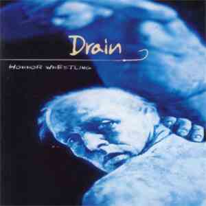 Drain  - Horror Wrestling flac download