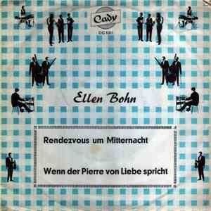 Ellen Bohn - Rendezvous Um Mitternacht / Wenn Der Pierre Von Liebe Spricht flac download
