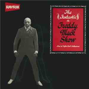 Freddy Mack - The Fantastic Freddy Mack Show - 'Live' At 'Toft's Club' Folkestone flac download