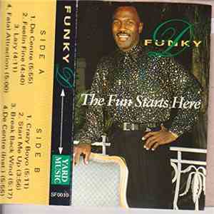 Funky D  - The Fun Starts Here flac download