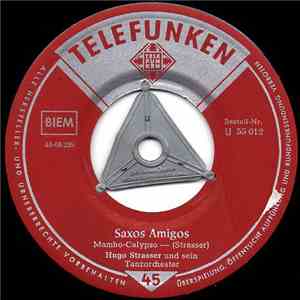 Hugo Strasser Und Sein Tanzorchester - Saxos Amigos / Heiße Ventile flac download