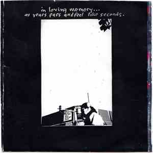 In Loving Memory  - As Years Pass And Feel Like Seconds flac download