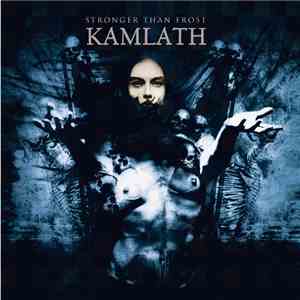 Kamlath - Stronger Than Frost flac download