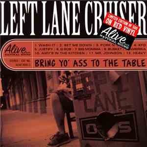 Left Lane Cruiser - Bring Yo' Ass To The Table flac download