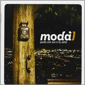 Modà - Quello Che Non Ti Ho Detto flac download