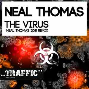Neal Thomas - The Virus (Neal Thomas 2011 Remix) flac download