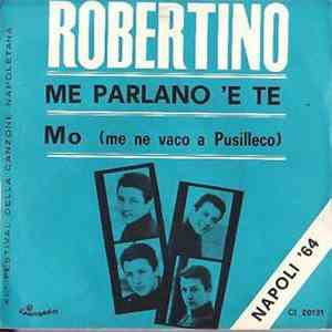 Robertino Loretti - Me Parlano 'E Te flac download