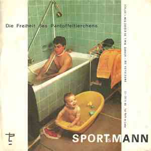 Sportsmann - Die Freiheit Des Pantoffeltierchens flac download