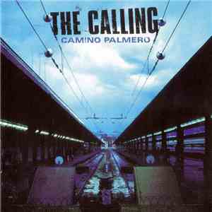 The Calling - Camino Palmero flac download
