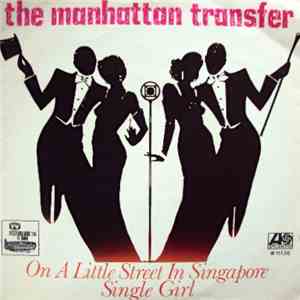The Manhattan Transfer - On A Little Street In A Singapore flac download
