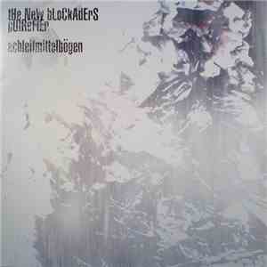 The New Blockaders & Putrefier - Schleifmittelbögen flac download