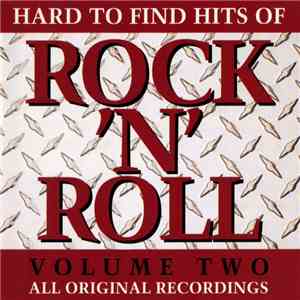 Various - Hard To Find Hits Of Rock 'N' Roll Volume Two flac download