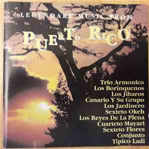 Various - Legendary Music From Puerto Rico flac download