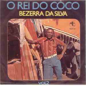 Bezerra Da Silva - O Rei Do Côco, Vol. 2 flac download