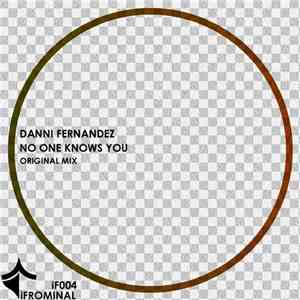 Danni Fernandez - No One Knows You flac download