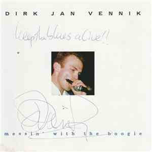 Dirk Jan Vennik - Messin' With The Boogie flac download