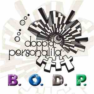 Doppia Personalità - B.O.D.P. flac download